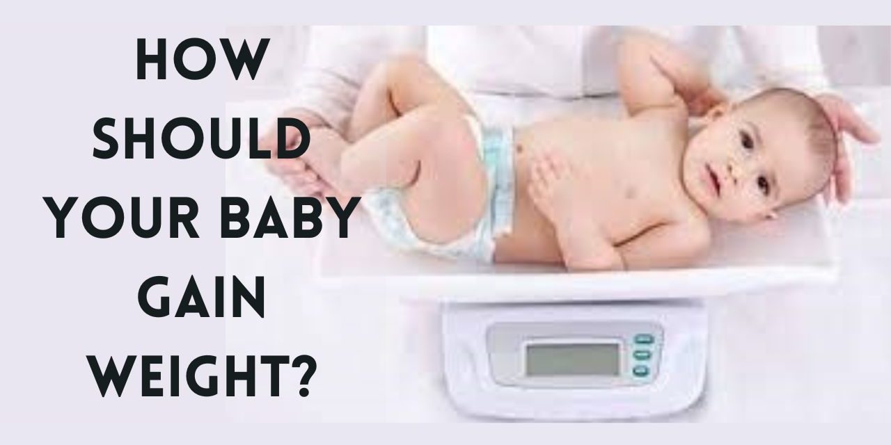 How Should Your Baby Gain Weight?