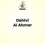 Dehlvi Al Ahmer
