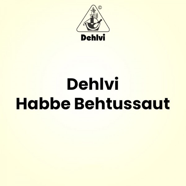 Dehlvi Habbe Behtussaut Dehlvi Habbe Behtussaut