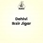 Dehlvi Iksir Jigar