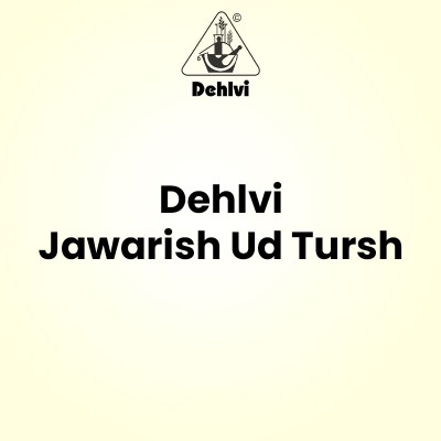 Dehlvi Jawarish Ud Tursh