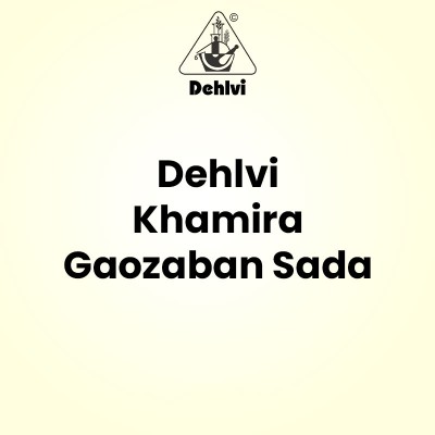 Dehlvi Khamira Gaozaban Sada