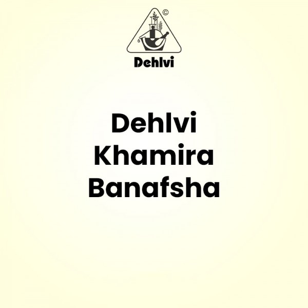 Dehlvi Khamira Banafsha