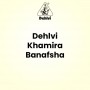 Dehlvi Khamira Banafsha