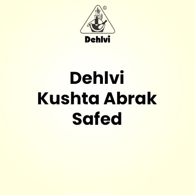 Dehlvi Kushta Abrak Safed