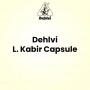 Dehlvi L. Kabir Capsules