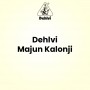 Dehlvi Majun Kalonji