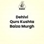 Dehlvi Qurs Kushta Baiza Murgh