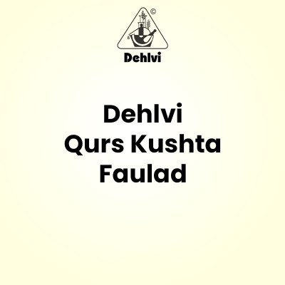 Dehlvi Qurs Kushta Faulad