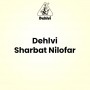 Dehlvi Sharbat Nilofar