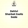 Dehlvi Sharbat Zoofa Sada