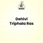Dehlvi Triphala Ras