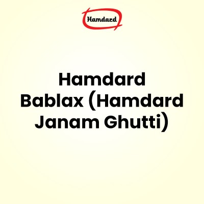 Hamdard Bablax (Hamdard Janam Ghutti)